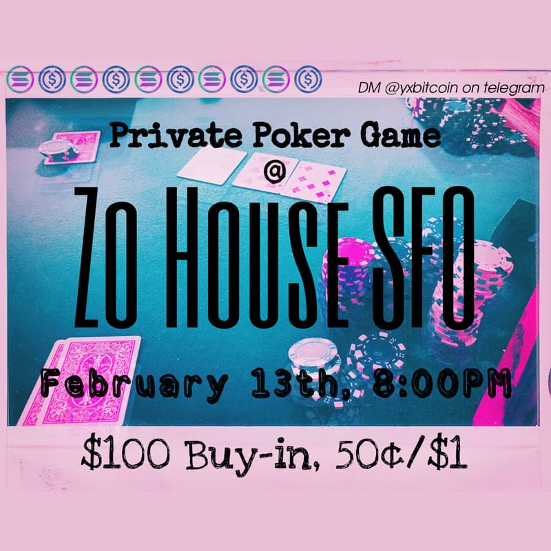 Cover Image for Degen Poker @ Zo House SF