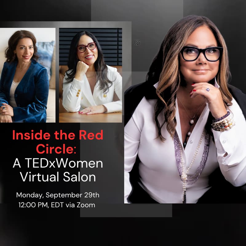 Cover Image for Inside the Red Circle: A TEDxWomen Virtual Salon