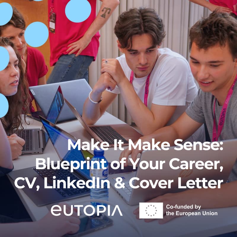 Cover Image for Make It Make Sense: The Blueprint of Your Career, CV, LinkedIn & Cover Letter