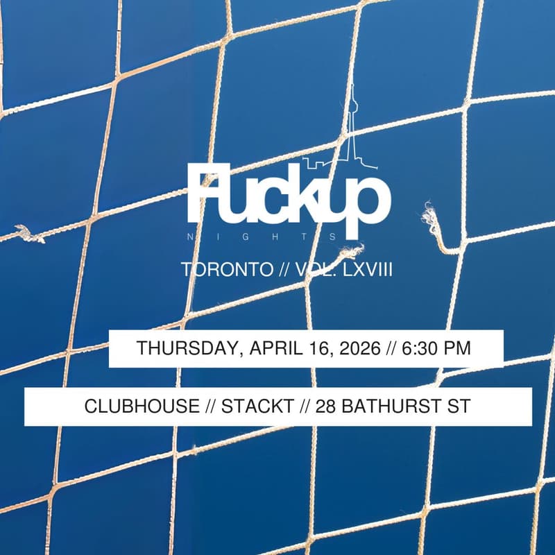 Cover Image for Fuckup Nights Toronto: April 16