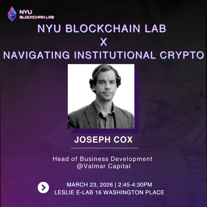 Cover Image for NYU Blockchain Lab X Navigating Institutional Crypto