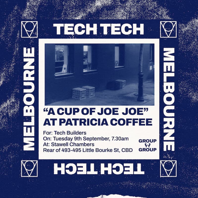 Cover Image for TECH TECH MELBOURNE - SEP COFFEE