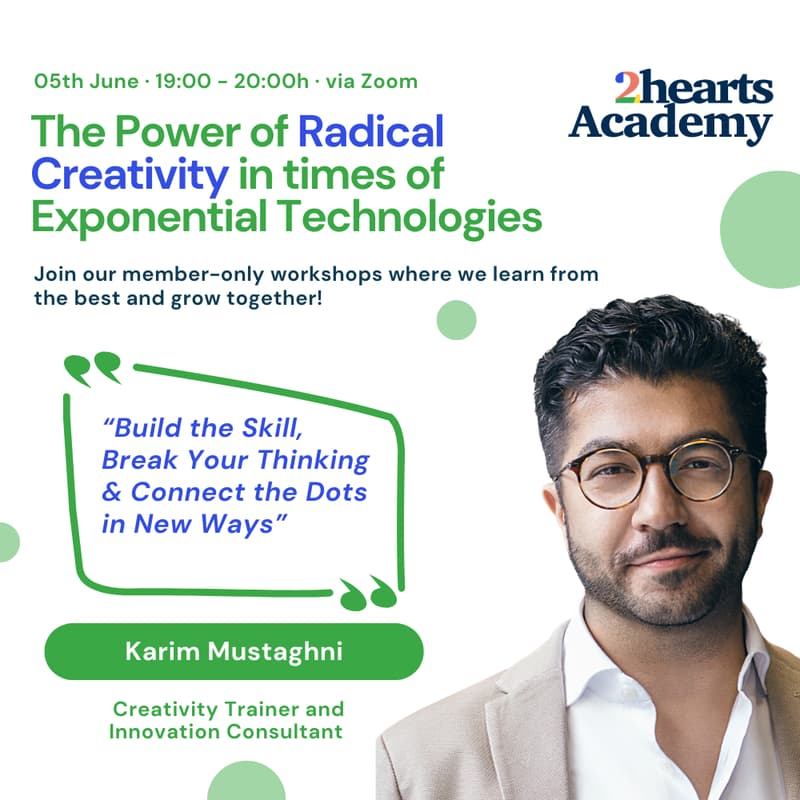 Cover Image for 2hearts Academy: The Power of Radical Creativity in times of Exponential Technologies