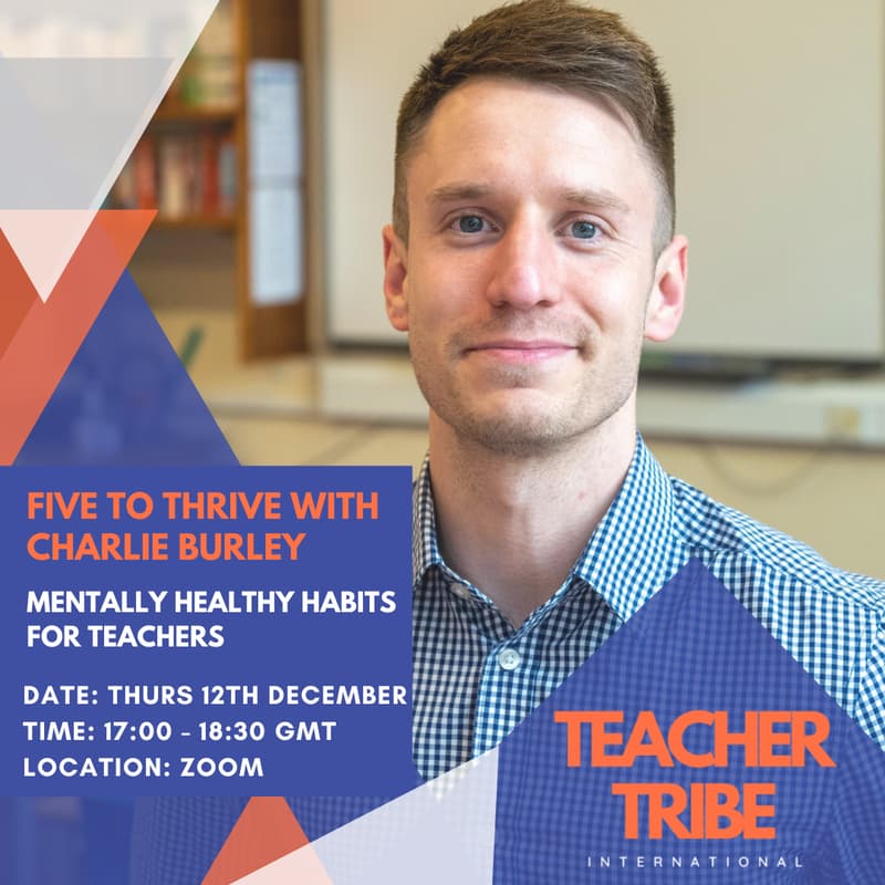 TTI: 5 To Thrive - Mentally Healthy Habits For Teachers with Charlie ...