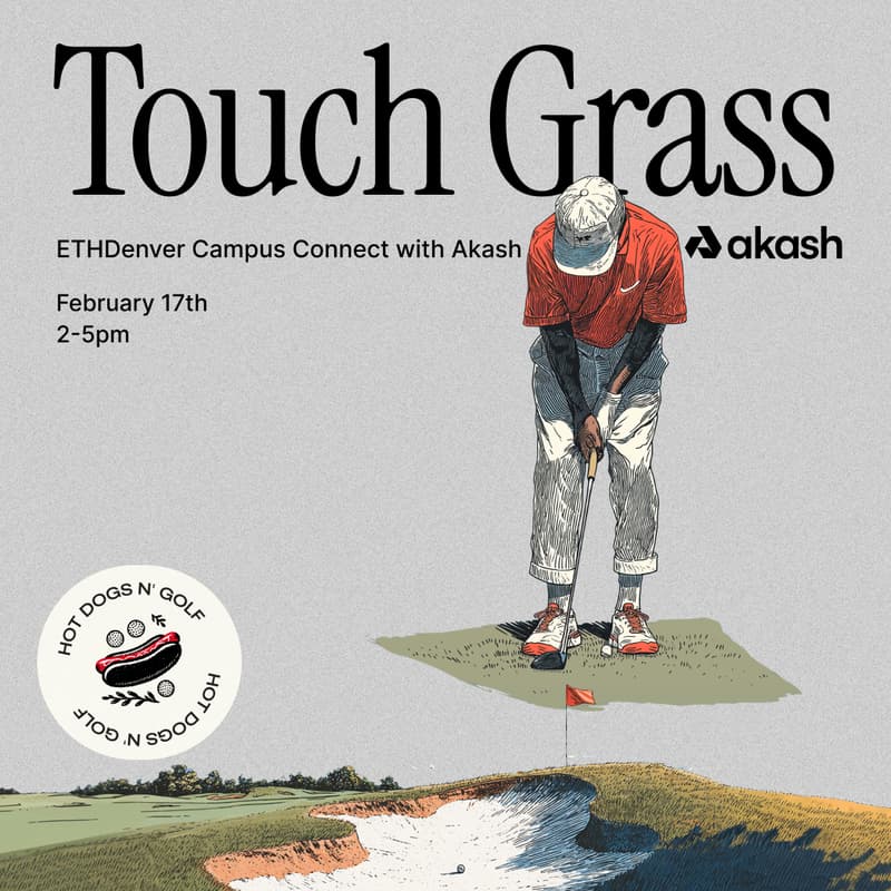 Cover Image for Touch Grass: ETHDenver Campus Connect with Akash