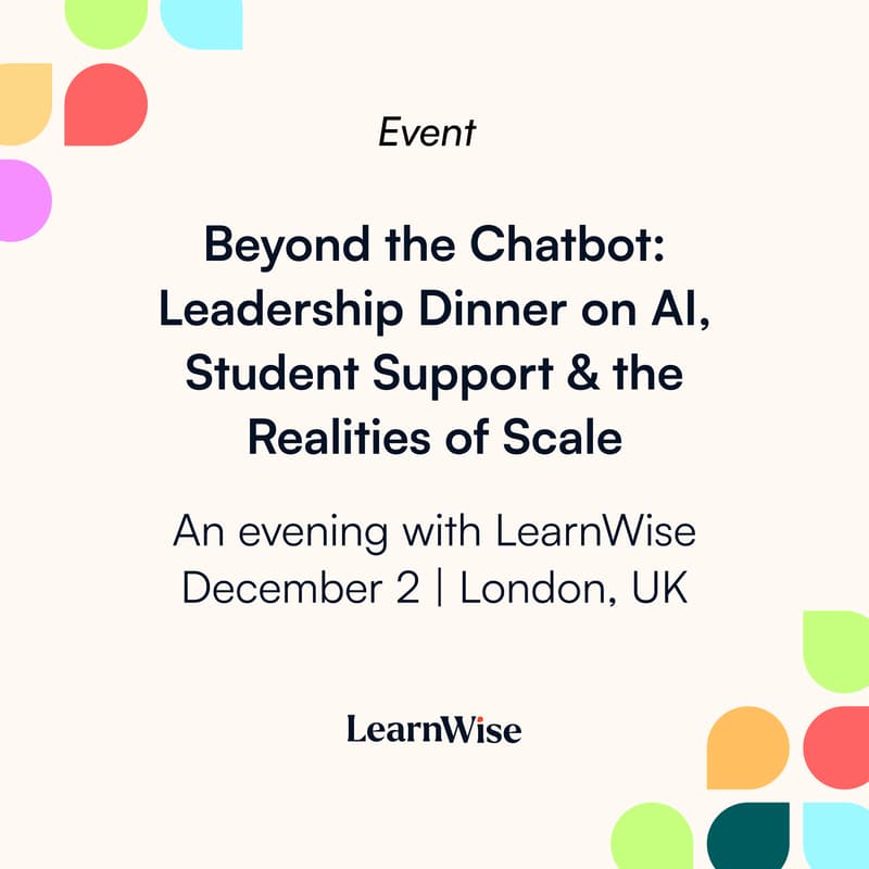 Cover Image for Beyond the Chatbot: Leadership Dinner on AI, Student Support & the Realities of Scale