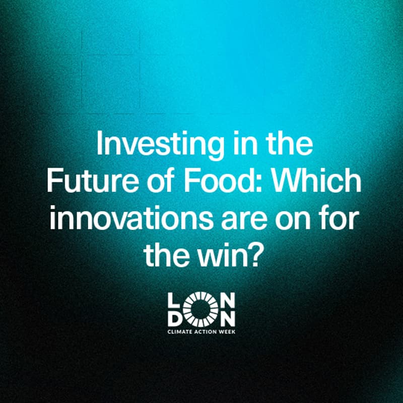 Cover Image for Panel: Investing in the Future of Food & Agriculture: Which innovations are on for the win? with Future Food Movement & Pelican AG