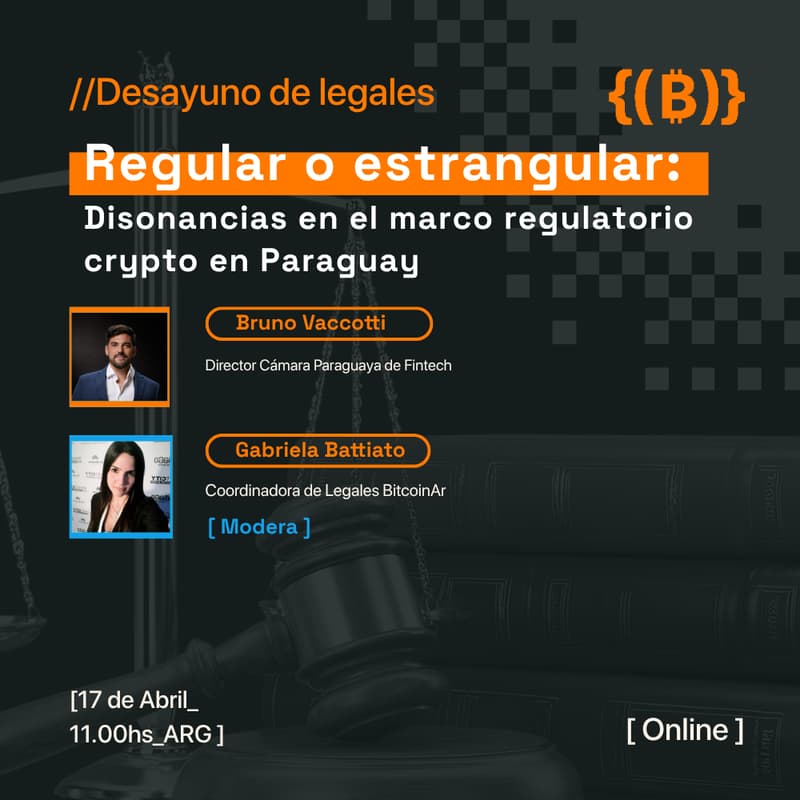 Cover Image for ☕️⚖️ Desayuno de Legales | “Regular o estrangular: disonancias en el marco regulatorio cripto en Paraguay”
