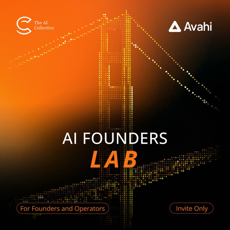 Cover Image for 🧠 AI Founders Lab with The AI Collective SF x Avahi