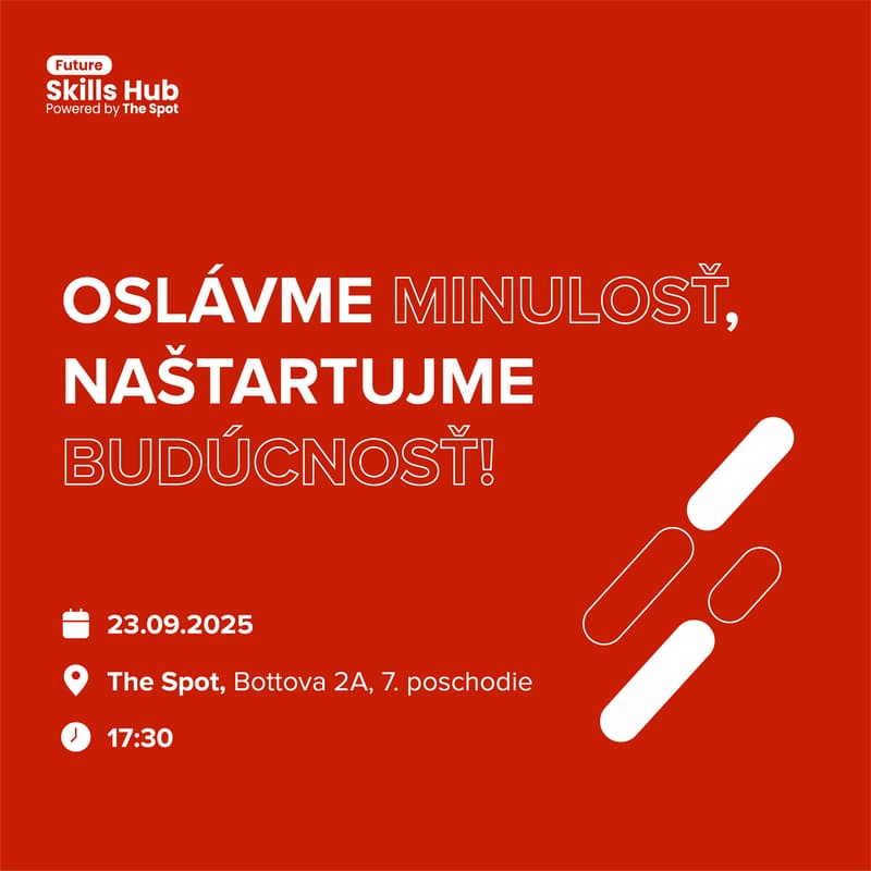 Cover Image for Future Skills Hub | Oslávme minulosť, naštartujme budúcnosť!