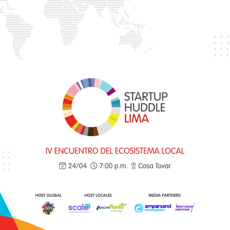 Cover Image for Startup Huddle Lima - 4ta Edición