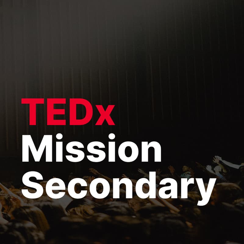 Cover Image for TEDxMissionSecondary