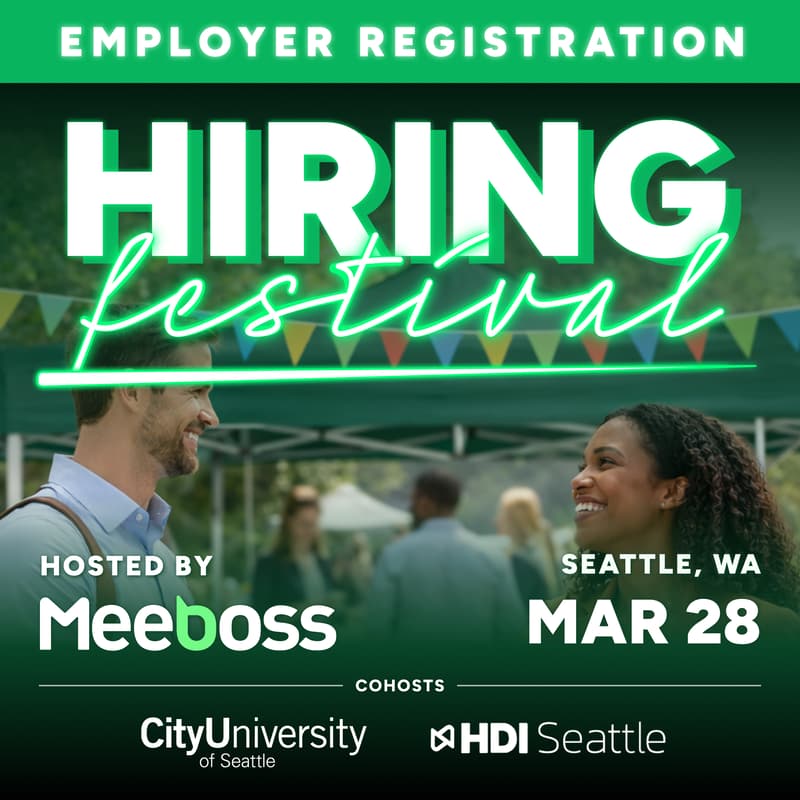 Cover Image for Seattle Hiring Fair – Brought To You By City U, Seattle HDI, & MeeBoss - Company Registration