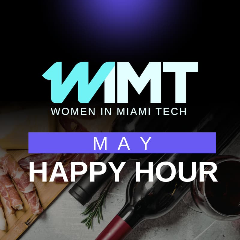 Cover Image for Women in Miami Tech May Happy Hour