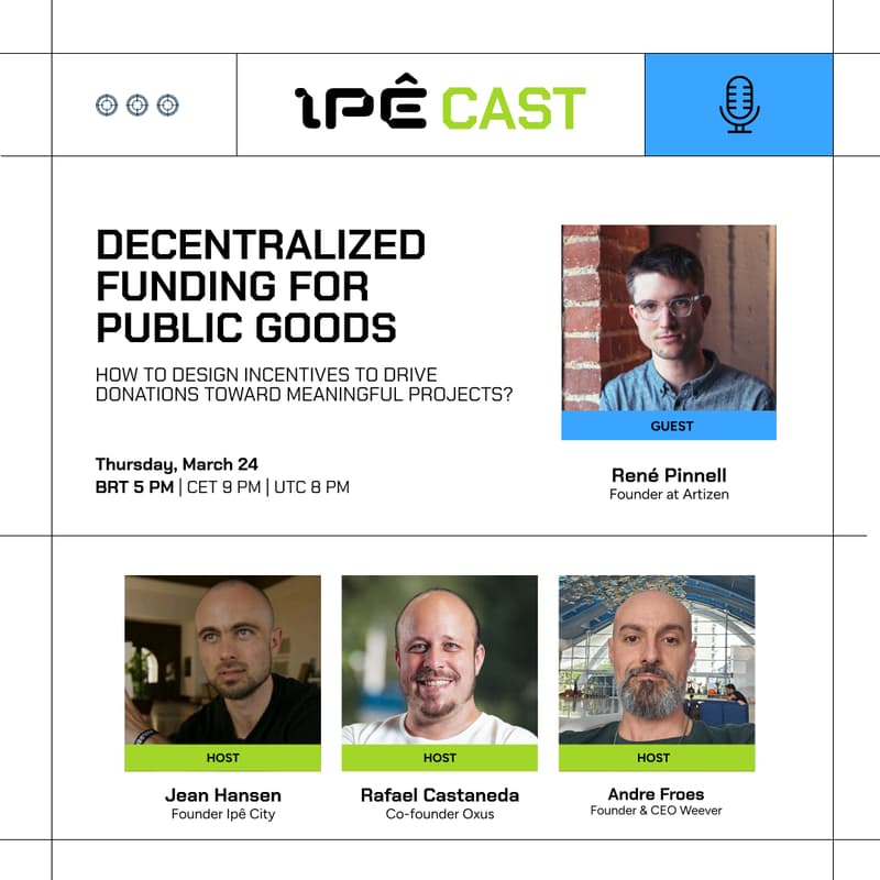 Cover Image for IpêCast #7: Decentralized funding for public goods