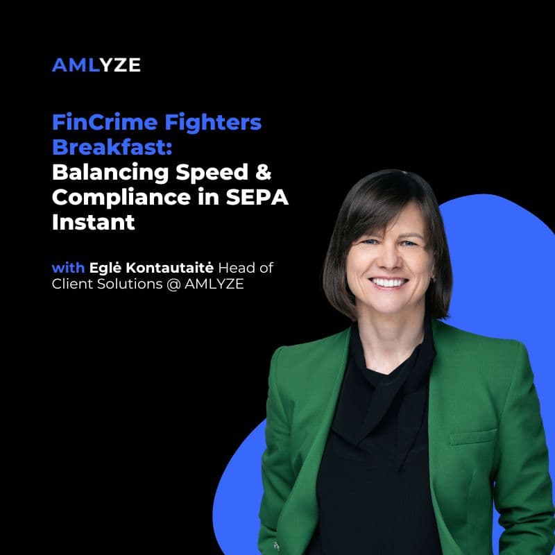 Cover Image for FinCrime Fighters Breakfast: Balancing Speed & Compliance in SEPA Instant