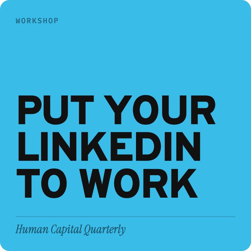 Cover Image for Putting Your Profile To Work: LinkedIn Optimization