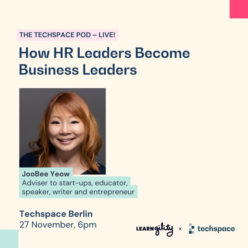 Cover Image for From Podcast to Live Conversation: How HR Leaders Become Business Leaders – with JooBee Yeow