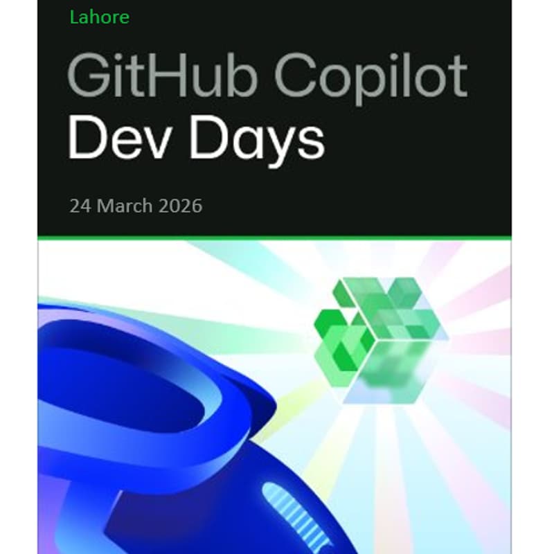 Cover Image for GitHub Copilot Dev Days | Lahore
