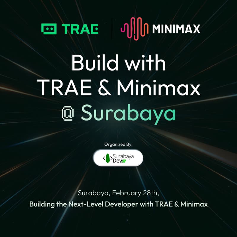 Cover Image for ๐ SurabayaDev x TRAE & Minimax Meetup