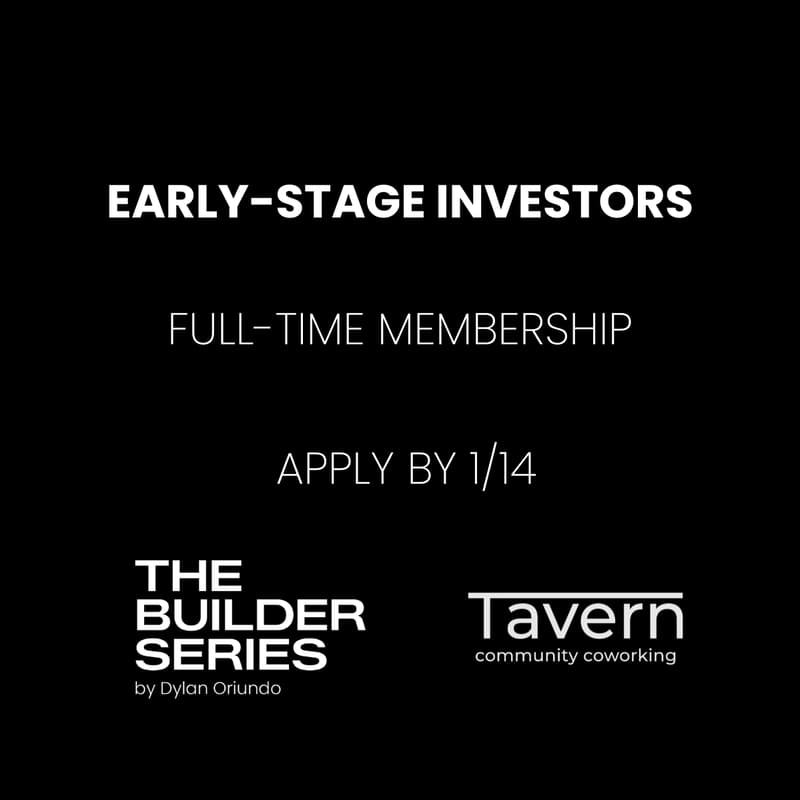 Cover Image for The Builder Series: Tavern Early-Stage Investors Cohort: by application only