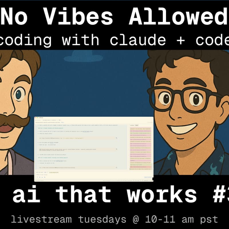 Cover Image for 🦄 ai that works: No Vibes Allowed - Using CodeLayer to Build CodeLayer