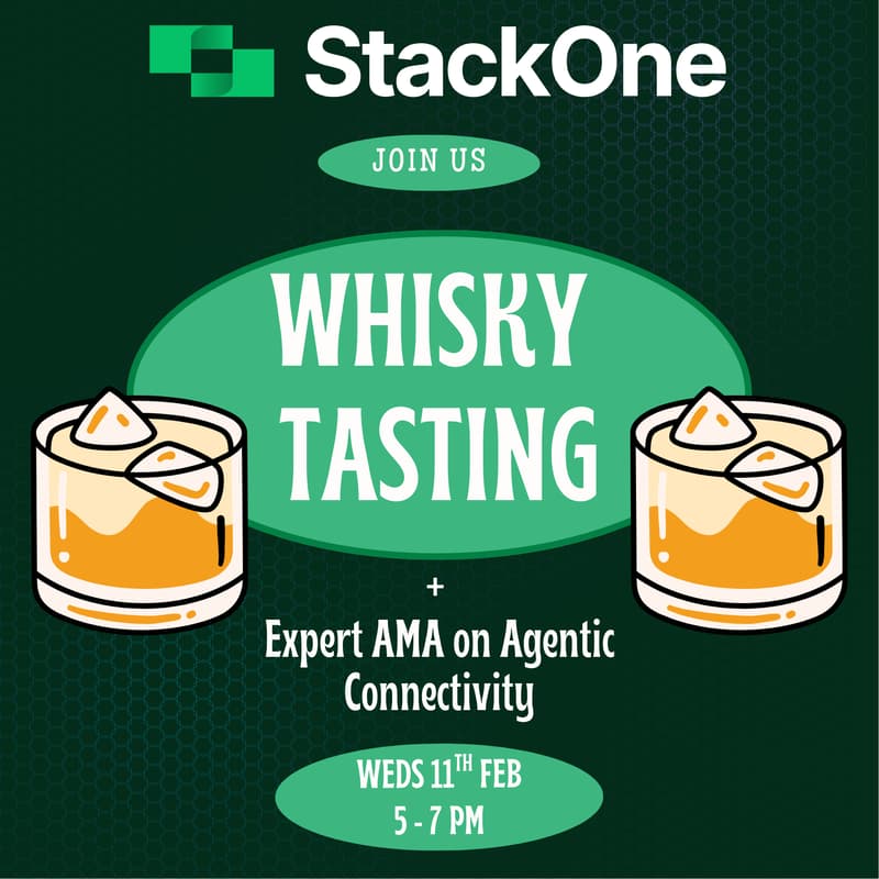 Cover Image for StackOne Whisky Tasting (& Expert AMA on Agentic Connectivity)