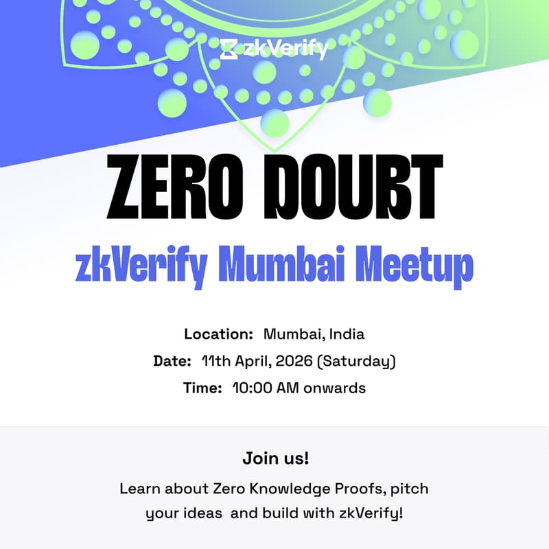 Cover Image for Zero Doubt: zkVerify Mumbai Meetup