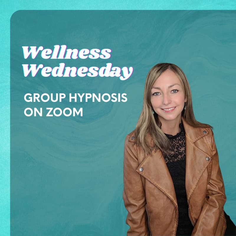 Cover Image for Wellness Wednesday Open House – FREE Group Hypnosis Session