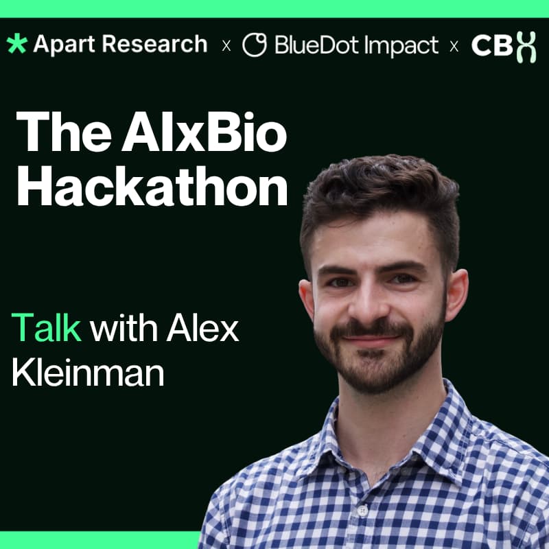 Cover Image for HackTalk: Alex Kleinman - LLM Bio-Uplift and Agentic Biosecurity Benchmarks