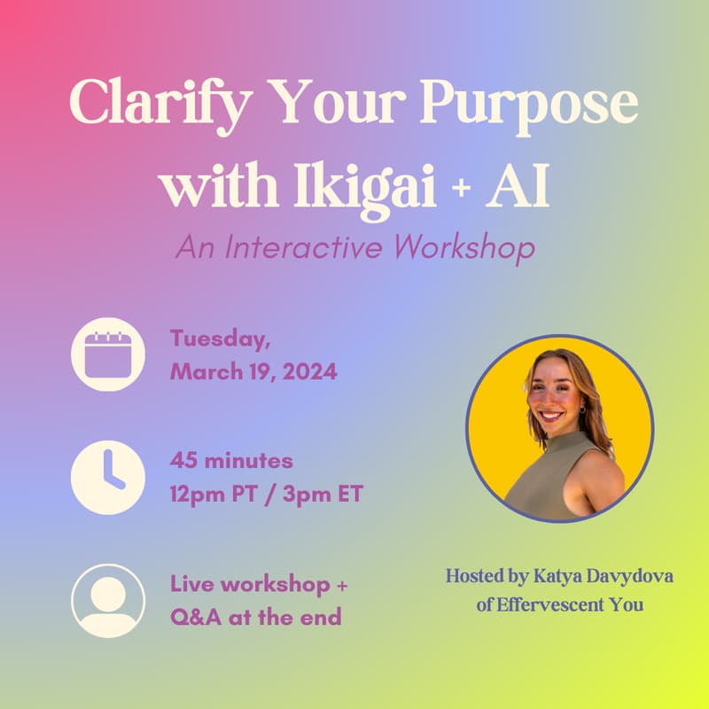 Cover Image for Clarify Your Purpose with Ikigai + AI Workshop