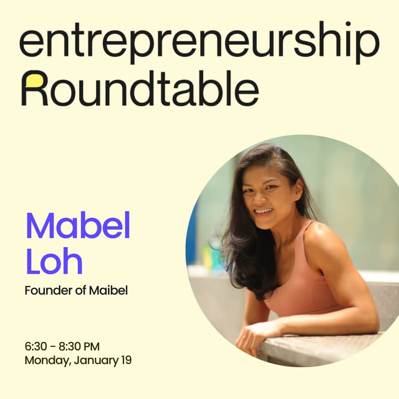 Cover Image for Entrepreneurship Roundtable: Mabel Loh