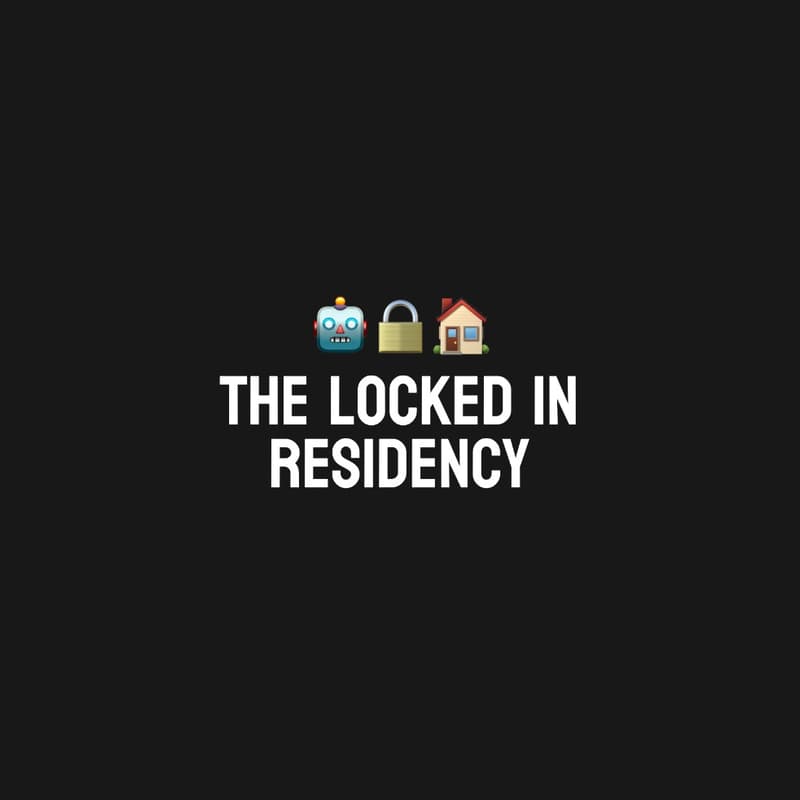 Cover Image for The Locked In Residency