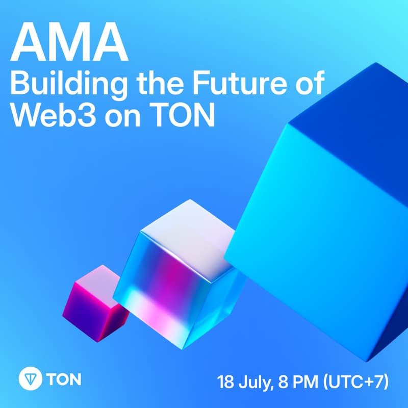 Cover Image for AMA: Building the Future of Web3 on TON