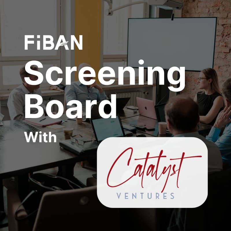 Cover Image for FiBAN Screening Board with Catalyst Ventures