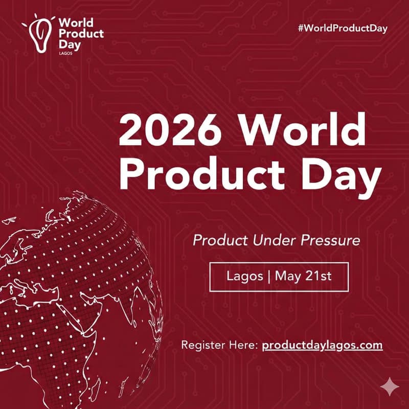Cover Image for World Product Day Lagos 2026: Build Bold. Solve Big.