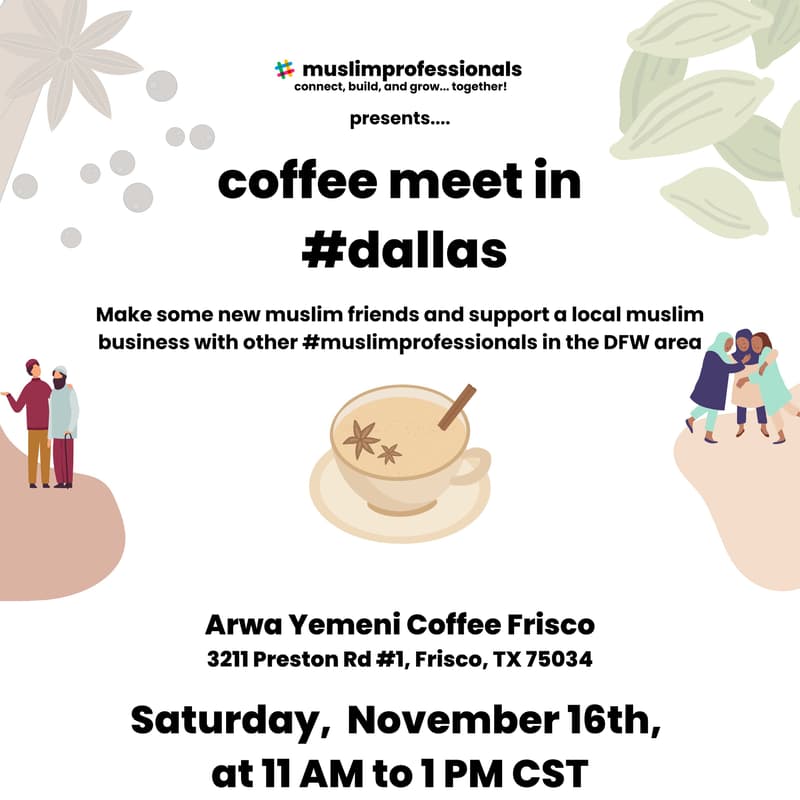 Cover Image for chai and chat #muslimprofessionals dallas