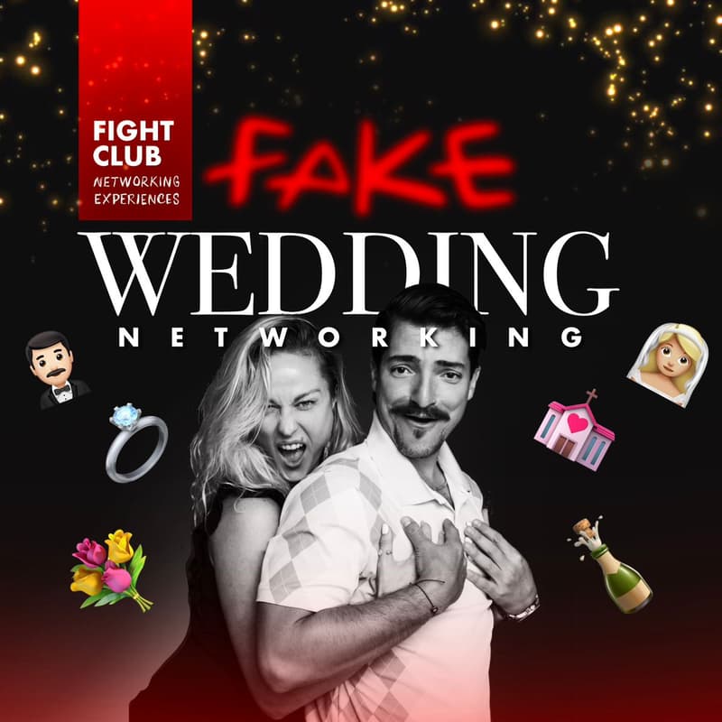 Cover Image for FAKE WEDDING: Networking Party 🤫 FIGHT CLUB 🤫