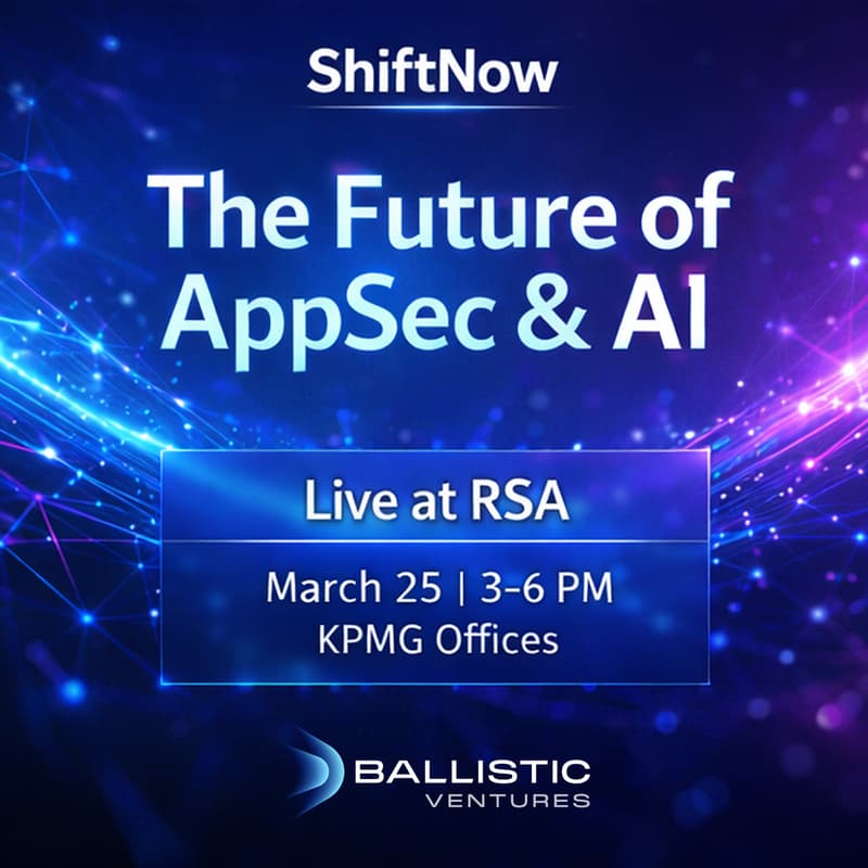 Cover Image for Ballistic Ventures' ShiftNow @ RSAC26