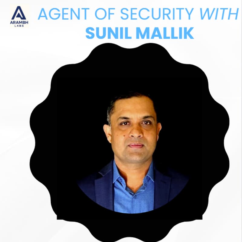 Cover Image for Agents of Security with Sunil Mallik