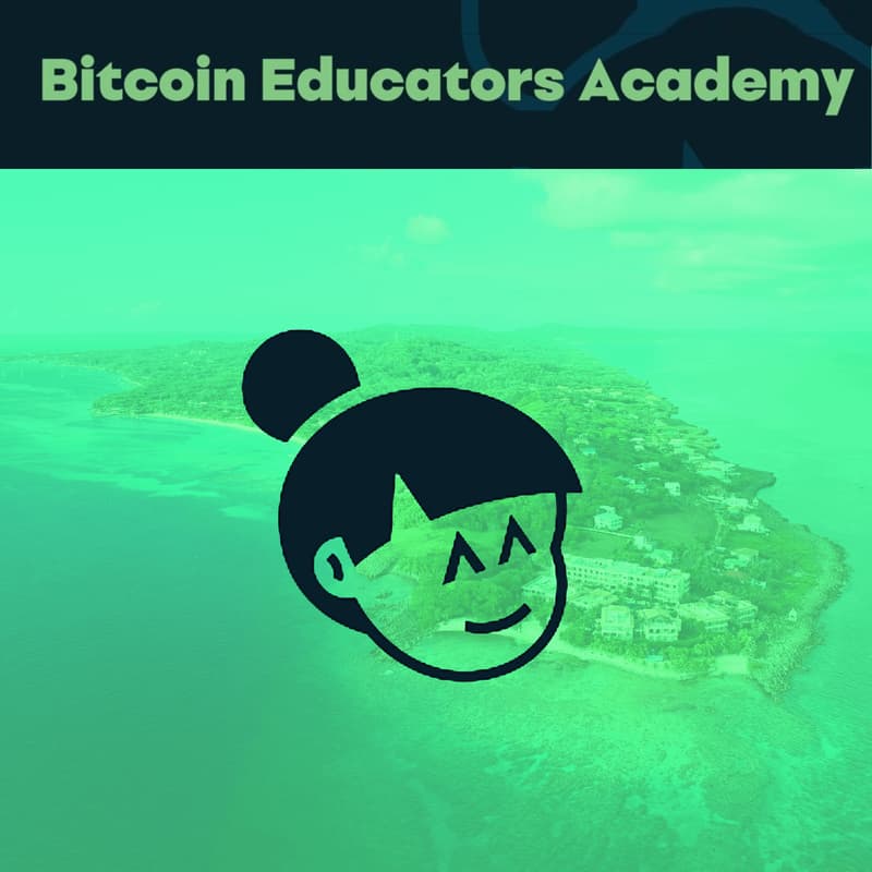 Cover Image for Bitcoin Educators Academy 🧑‍🏫 ROATAN 🌴
