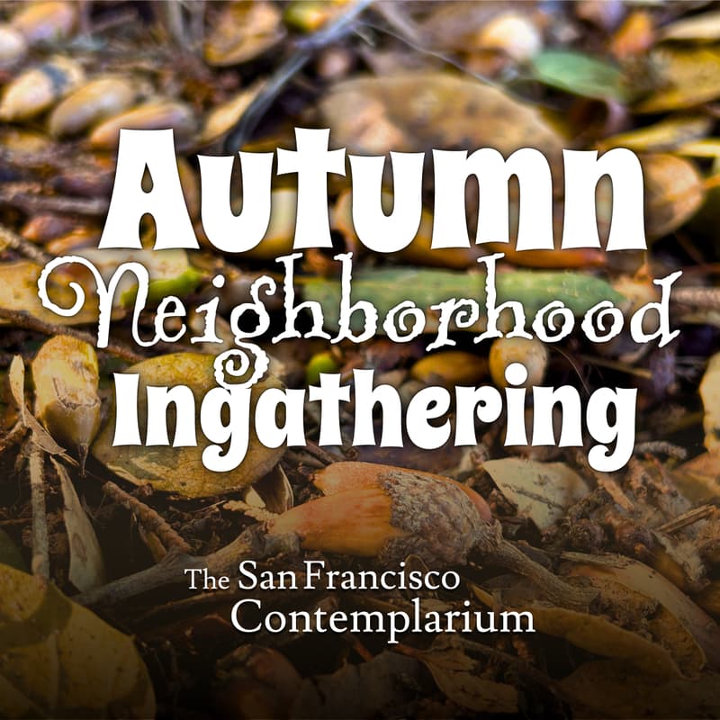 Cover Image for Autumn Neighborhood Ingathering 2025