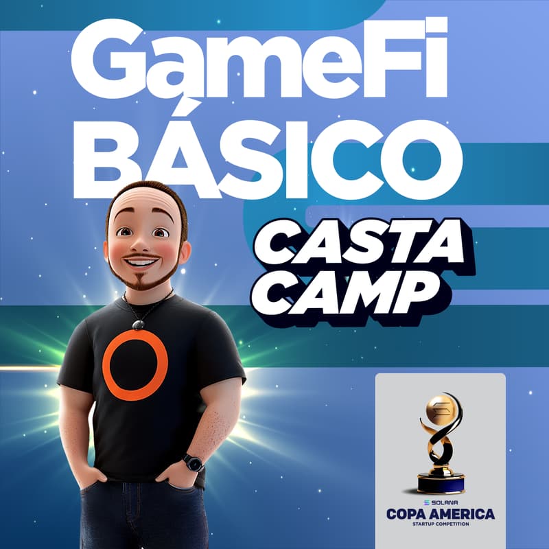 Cover Image for CastaCamp #5 - Bootcamp "Introdução a GAMEFI"