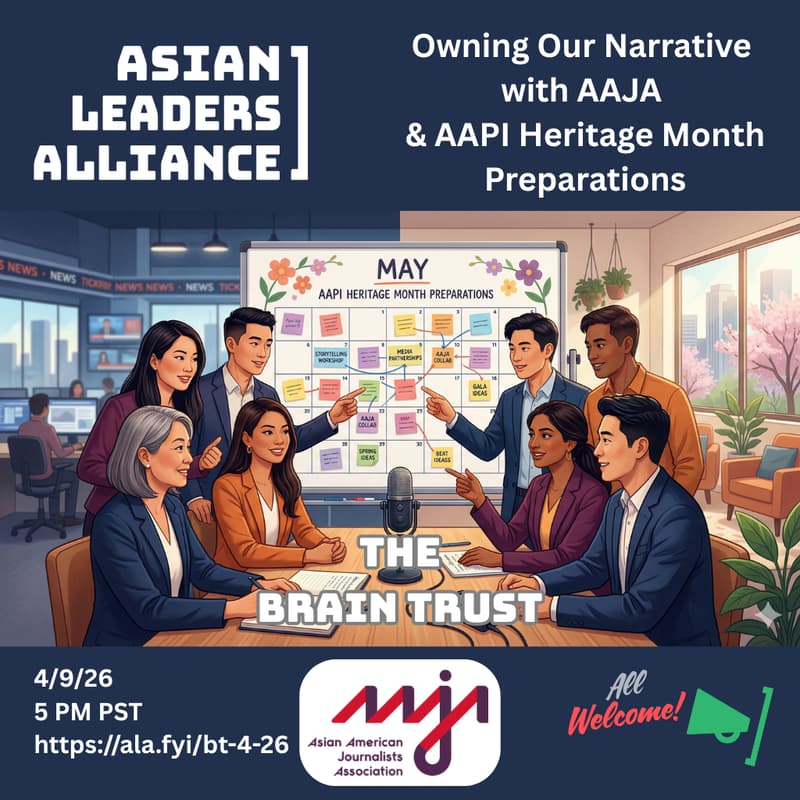 Cover Image for Brain Trust: Owning Our Narrative with AAJA & AAPI Heritage Month Preparations