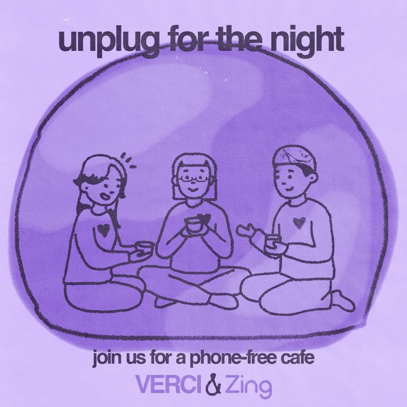 Cover Image for Verci x Zing - Phone Free Café Night