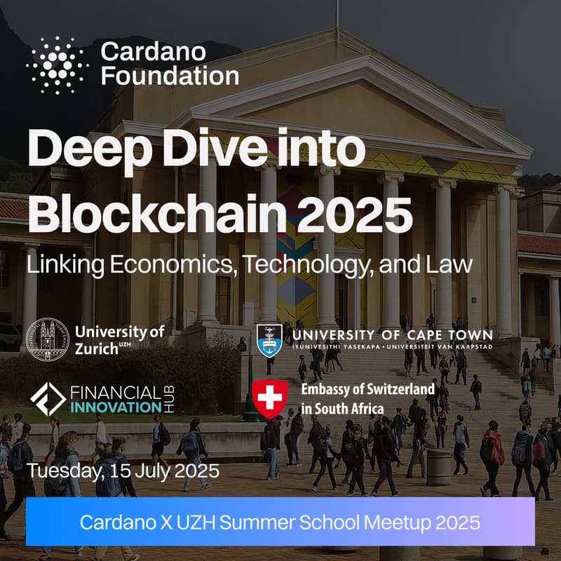 Cover Image for Cardano X UZH Summer School Meetup 2025 - Cape Town