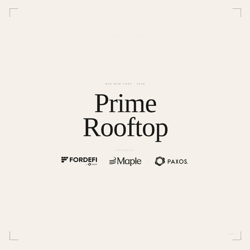 Cover Image for Prime Rooftop with Maple, Paxos and Fordefi