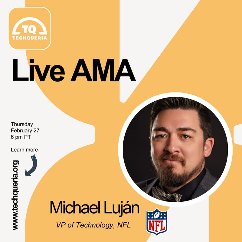 Cover Image for Michael Luján, VP of Technology @ NFL - The Tech Vanguard AMA Series