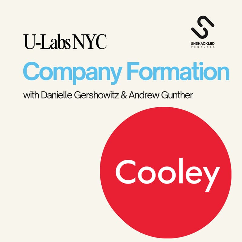 Cover Image for U-Labs NYC Series: Company Formation with Cooley