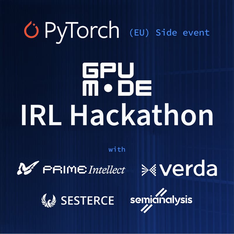Cover Image for GPU MODE IRL Hackathon - PyTorch Conference Europe side event